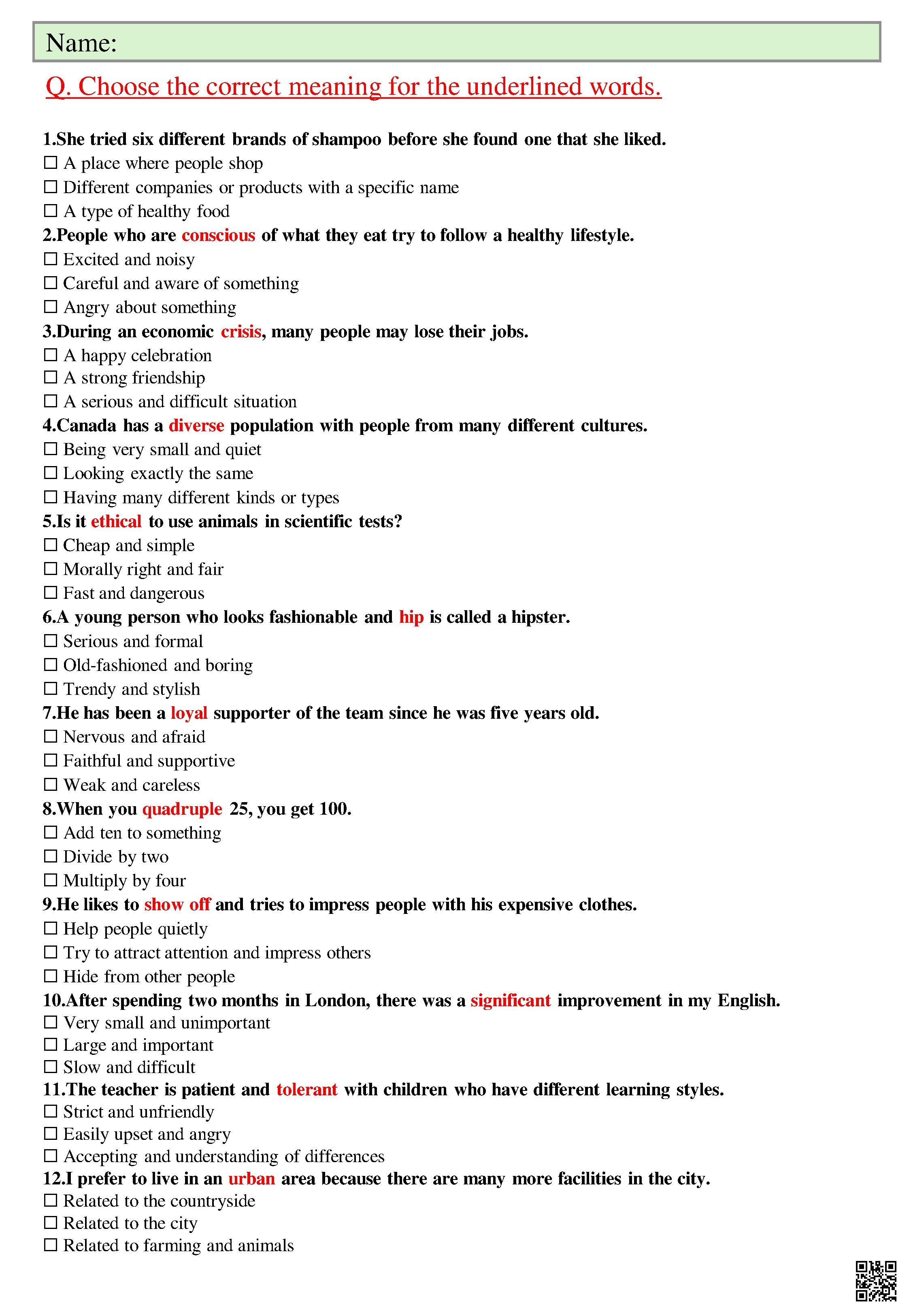 Choose the correct meaning for the underlined words